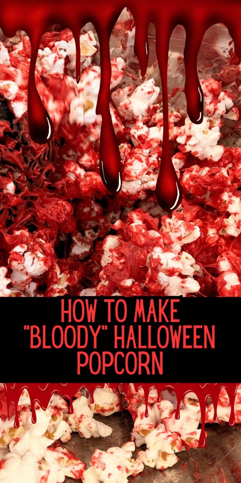 How To Make Red Bloody Halloween Popcorn For Halloween Party Treats - This popcorn for Halloween is great for Halloween party food easy ideas for teen Halloween party, gross foods for Halloween, vampire Halloween foods, horror snack ideas, tween Halloween party Halloween movie night, kids Halloween party food bar, party popcorn bar, or scary Halloween snacks for party. EASY POPCORN RECIPES HALLOWEEN TREATS! #halloweenparty #halloweenpopcorn #halloweenmovies #movienight #popcornbar #... Snacks For Party Easy, Halloween Party Food Easy, Gross Halloween Desserts, Halloween Snacks For Party, Halloween Movie Night Party, Gross Halloween Foods, Carnival Party Foods, Kids Halloween Party Food, Teen Halloween Party