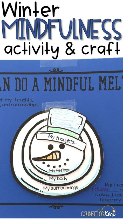 Holiday Mindfulness Activity: Mindful Melt for Counseling Mindfulness Activity, December Lessons, Mindfulness Classroom, Coping Skills Activities, Guidance Counseling, Social Emotional Activities, Melted Snowman, Snowman Craft, Counseling Lessons