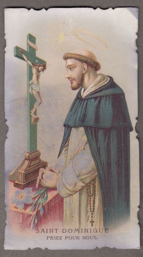 Faith Of Our Fathers, St Dominic, Saint Dominic, Traditional Catholicism, Santi Cattolici, Vintage Holy Cards, San Domenico, Catholic Pictures, Religious Icons