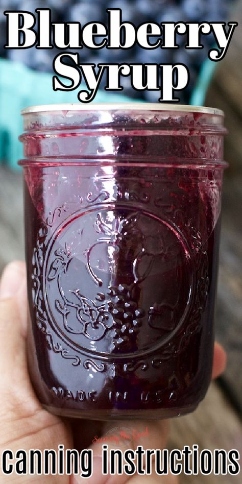 Canning Blueberry Sauce, Canned Syrup Recipes, Canned Blueberry Syrup Recipe, Blueberry Syrup Recipe Canning, How To Make Blueberry Syrup, Blueberry Canning Ideas, Blueberry Syrup Recipe Easy, Canning Blueberries, Blueberry Syrup Recipe