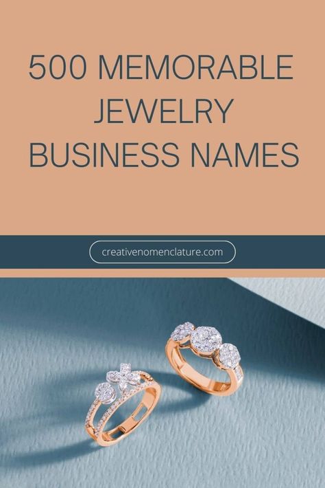 500+ Catchy Jewelry Business Names for a Memorable Brand Jewelry Collection Name Ideas, Business Names For Jewelry, Permanent Jewelry Business Name Ideas, Small Jewelry Business Name Ideas, Permanent Jewelry Name Ideas, Jewelry Store Names Ideas, Jewelry Shop Names, Jewellery Shop Names Ideas, Jewelry Names For Business