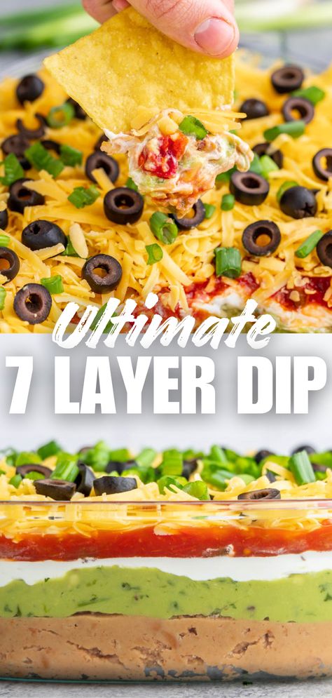 A collage image showing a side shot of the 7 layers in this dip plus another image showing a chip being dipped into it. Seven Layered Dip, 7layer Dip Recipe, 7 Layer Dip Recipe Easy, 3 Layer Dip, 7 Layer Mexican Dip Recipe, Healthy 7 Layer Dip, Best 7 Layer Dip Recipe, 9 Layer Dip, Seven Layer Dip Easy