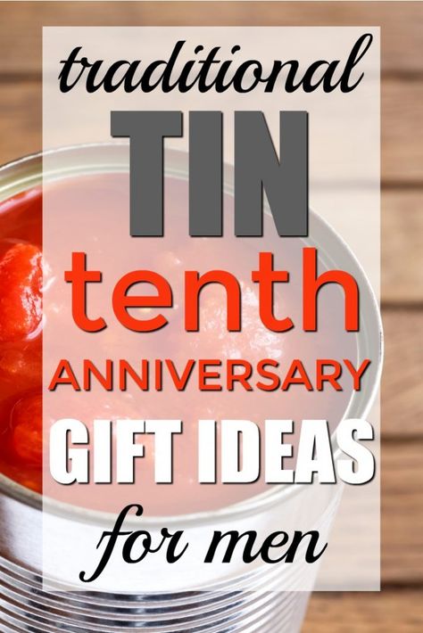 Traditional Tin Tenth Anniversary Gift Ideas for Him 10th Anniversary Gifts For Him, Ten Year Anniversary Gift, 10 Year Wedding Anniversary Gift, Anniversary Ideas For Him, Tin Anniversary Gifts, Traditional Anniversary Gifts, Tin Anniversary, Christmas Gift Baskets Diy, 10th Wedding Anniversary Gift