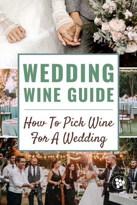 Wedding Wine Guide: How To Pick Wine For A Wedding Rottweiler Wedding, Red Wine List, Engagement Party Planning, Wine Variety, Types Of Beer, Best Champagne, Traditional Wedding Cakes, Wine Guide, Wine Selection