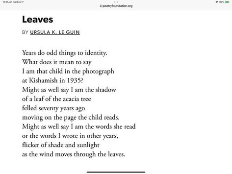 Carla Sarett on X: "Ursula K. Le Guin, “Leaves”— Years do odd things to identify. https://t.co/rnBuI04ejI" / X Ursula Leguin, Ursula K Leguin, Ursula Le Guin, Ursula K Le Guin, Odd Things, Poets, Literature, Poetry, Writing