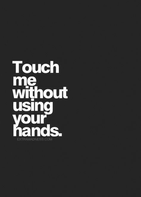 Quote Photo, Touch Me, Relatable Quotes, Happy Quotes, The Words, Talk To Me, Beautiful Words, Relationship Quotes, Words Quotes