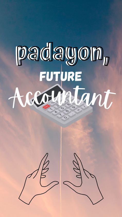 Accounting Student Quotes, Future Accountant Aesthetic Wallpaper, Future Cpa Wallpaper Aesthetic, Cpa Wallpaper Aesthetic, Future Accountant Aesthetic, Revision Wallpaper, Chartered Accountant Wallpaper Aesthetic, Accounting Student Aesthetic Wallpaper, Padayon Future Accountant