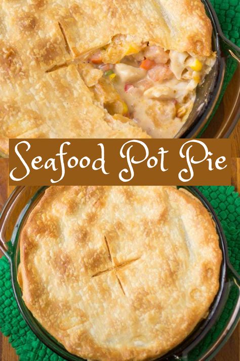 Seafood Pie Recipe, Seafood Pot Pie, Seafood Pot, Pot Pie Recipe Easy, Seafood Casserole Recipes, Dinner Pies, Seafood Dinner Recipes, Seafood Shrimp, Delicious Seafood Recipes