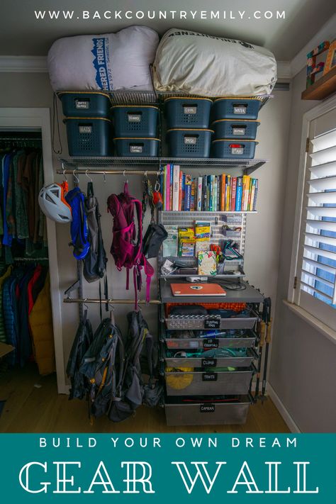 How to build you dream gear wall for backpacking, camping, and climbing gear. Gear & Garage organization using the Container Store ELFA system. Gear Room Ideas, Gear Room Organization, Outdoor Gear Organization, Outdoor Gear Storage, Camping Gear Storage, Elfa Closet, Adventure Room, Gear Wall, Gear Room