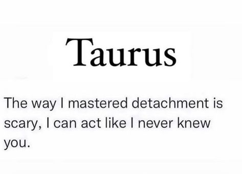 Taurus Things, Taurus Wallpaper, Taurus Zodiac Quotes, Taurus Energy, Devil Quotes, Taurus Memes, Taurus Traits, Taurus And Aquarius, Ex Gf