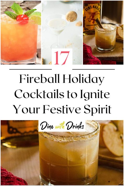 Collage of 4 fireball holiday cocktails. Fireball Cocktail Recipes, Fireball Whiskey Drinks, Winter Drinks Alcoholic, Fireball Cocktails, Cinnamon Cocktail, Fireball Drinks, Festive Cocktail Recipes, Easy Holiday Cocktails, Holiday Cocktail Recipes