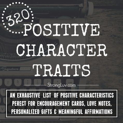 Positive Personality Traits, Positive Character Traits, Positive Characteristics, Positive Traits, Character Traits, Art Therapy Activities, Kindness Matters, Character Trait, Encouragement Cards