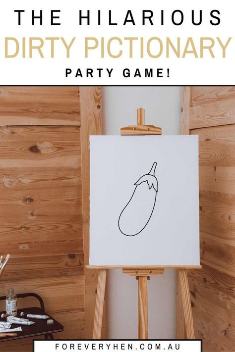 Image of a canvas on an easel with an eggplant draw on it. Text overlay: the hilarious dirty pictionary party game! Pictionary Ideas, Pictionary Words, Bachelorette Party Games Funny, Dirty Bachelorette Party, Hen Games, Fun Bachelorette Party Games, Hen Party Games, Bridal Games, Bachelorette Party Planning