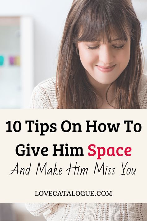 How To Give Your Boyfriend Space Without Losing Him (And Without Worry) - Love Catalogue Missing You Boyfriend, Space In A Relationship, Losing Him, Miss You Text, Space Quotes, Make Him Miss You, Best Relationship Advice, Relationship Challenge, Healthy Advice