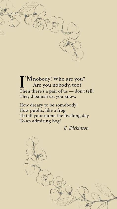 I Am Nobody Who Are You Emily Dickinson, Emily Dickinson Poems Wallpaper, Emily Dickinson Wallpaper, Poem Wallpaper, Emily Dickinson Poetry, Emily Dickinson Quotes, Dickinson Poems, Emily Dickinson Poems, Poetry Wallpaper