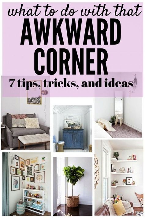 We all have that one really awkward corner in our house that we just don't know what to do with. Here are 7 great tips and ideas for how to fill it (and turn it into your favorite spot in the house!) Corner Decorating Ideas, Awkward Corner, Corner Space, Bedroom Corner, Living Room Corner, Corner Decor, Room Corner, Small Apartment Decorating, Small Corner