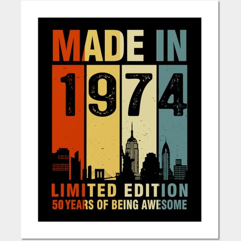 Introducing our exclusive Made In 1974 Limited Edition 50 Years Of Being Awesome' collection! This special edition item is the perfect gift for anyone born in 1974, or for those who simply appreciate the awesomeness of that era. Ideal for treating yourself or surprising your loved ones including mom, dad, wife, husband, uncle, aunt, brothers, sisters, and other relatives on occasions like birthdays, Mother's Day, Father's Day, Halloween, New Year, and Christmas -- Choose from our vast selection 1974 Birthday, 40th Birthday For Women, 48 Birthday, 58th Birthday, 46th Birthday, Sublimacion Ideas, 49 Birthday, 54th Birthday, 39th Birthday