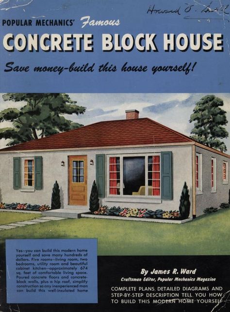 Concrete Block Houses, 1948.  Popular Mechanics. From the Association for Preservation Technology (APT) - Building Technology Heritage Library, an online archive of period architectural trade catalogs. Select a material or era and flip through the pages of complete catalogs. Block House Plans, Cinder Block House, Concrete Block House, Block House, Green Shutters, House Green, Save For House, Concrete Houses, Concrete Block