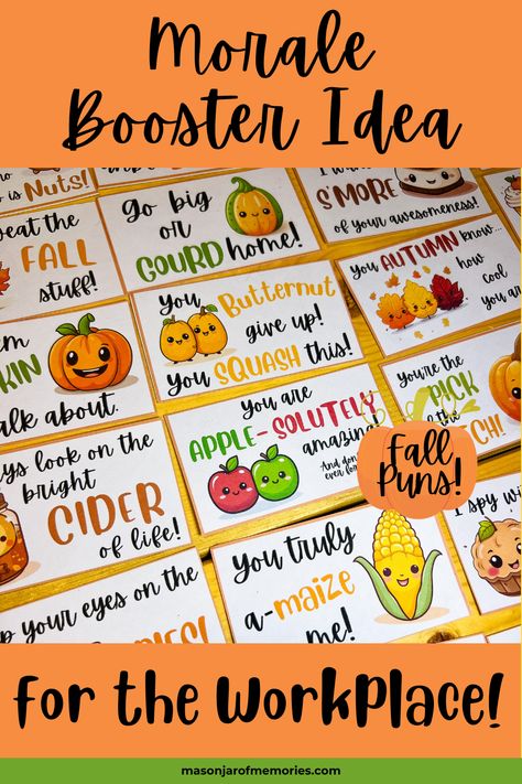 Fall Puns Encouragement Cards for the Workplace with adorable Kawaii art graphics and fall puns. An example of one of the cards is, You Butternut give up! You squash this! Thanksgiving Workplace Ideas, Staff Appreciation Fall Ideas, Staff Encouragement Quotes, Thankful Ideas For Work, Halloween At Work Ideas, Cute Notes For Coworkers, Thanksgiving Morale Boosters, Fall Appreciation Ideas, Halloween Morale Boosters