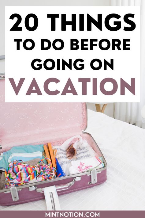 things to do before going on vacation List Of Things To Take On A Trip, Things To Do Before A Vacation, Things To Do Before Leaving For Vacation, Things To Do Before Going On Vacation, Planning A Vacation Checklist, Preparing For Vacation, Preparing For A Trip, Checklist Before Vacation, Things To Do Before Traveling