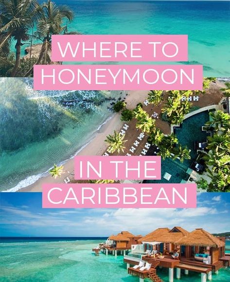 The Best Resorts for a Honeymoon in the Caribbean - JetsetChristina Carribean Honeymoon, Honeymoon Destinations All Inclusive, Best Honeymoon Locations, Belize Honeymoon, Jamaica Honeymoon, Best Honeymoon Resorts, Caribbean Honeymoon, Top Honeymoon Destinations, All Inclusive Honeymoon