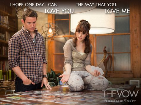 "I hope one day i can love you the way that you love me." - Paige in The Vow! The Vow, Tatiana Maslany, Chick Flicks, Rachel Mcadams, Romantic Drama, Channing Tatum, Film Review, Sony Pictures, Film Movie