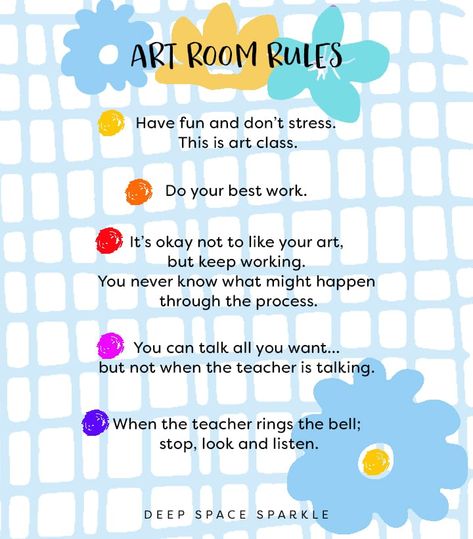 5 Art Rules to Simplify your First Day | Deep Space Sparkle Art Class Expectations, Art Room Rules Elementary, Art Room Expectations, Art Room Procedures, Art Expectations, Art Room School, Art Room Ideas Classroom, Art Class Rules, Art Classroom Rules