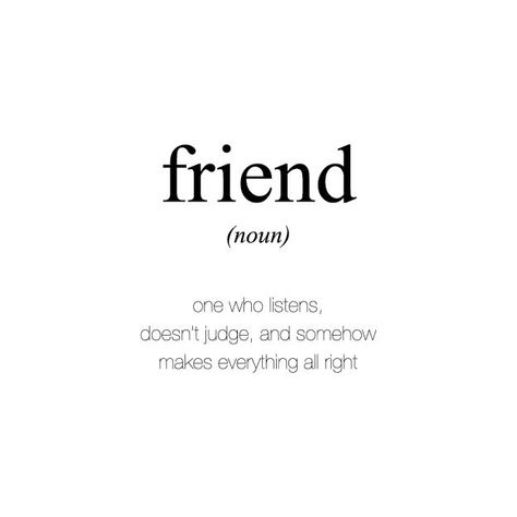 What Is Friend??ref=pinp nn Friend is one who listens, doesn’t judge, and somehow makes everything all right. As we go through life, we have the opportunity to meet a variety of different people. Some become casual acquaintances who we just smile and wave at when we see them and others don’t merit a second... Selamat Hari Valentine, Quotes Distance, Best Friendship Quotes, Friendship Quotes Funny, Best Friendship, Bff Quotes, True Friendship, Best Friend Quotes, True Friends