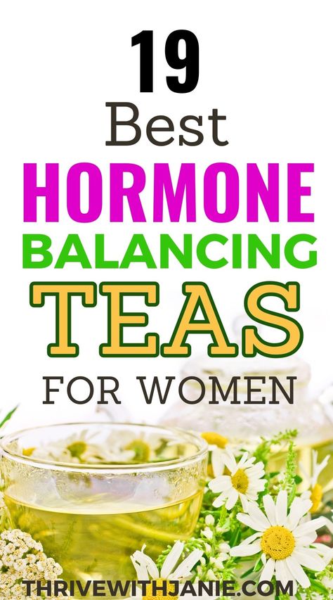 Best tea for hormone balance. Here are 19 best teas to balance female hormones naturally. Hormone Balancing Tea, Foods To Balance Hormones, Low Estrogen Symptoms, How To Regulate Hormones, Balance Hormones Naturally, Low Estrogen, Hormone Balance, Healthy Teas, Knee Surgery