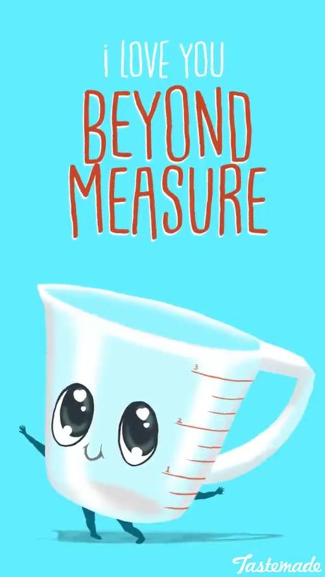 I love you beyond measure Funny Love Puns, Parenting Illustration, Punny Cards, Funny Food Puns, Love Puns, Cute Puns, Pun Card, Food Puns, My Funny Valentine