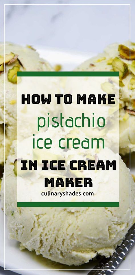 How To Make Pistachio Ice Cream, Pistachio Almond Ice Cream, Homemade Pistachio Cream, Christmas Ice Cream Recipes, Home Made Ice Cream Recipes, Ice Cream Pistachio, Homemade Pistachio Ice Cream, Pistachio Ice Cream Recipe, Cuisinart Ice Cream Maker Recipes