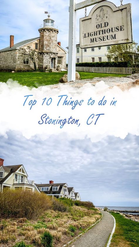 Top 10 Things to Do in Stonington CT on your Weekend Getaway Stonington Maine, Stonington Ct, Stonington Connecticut, Connecticut Travel, Vacation List, Rv Trip, England Trip, New England Travel, Design Humor