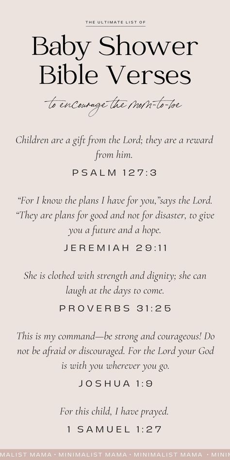 These beautiful baby shower Bible verses are perfect for encouraging new moms, first time moms or seasoned mamas ready to welcome yet another little babe. Perfect to use on Christian baby shower invitations, these Christian baby quotes are seriously precious! Labor Bible Verses, Bible Verse For New Parents, Blessing Shower Ideas, Scripture For Pregnancy, Bible Themed Baby Shower Ideas, Bible Verses About Motherhood, Bible Verse For New Baby, Biblical Baby Shower Themes, Bible Verses About Babies