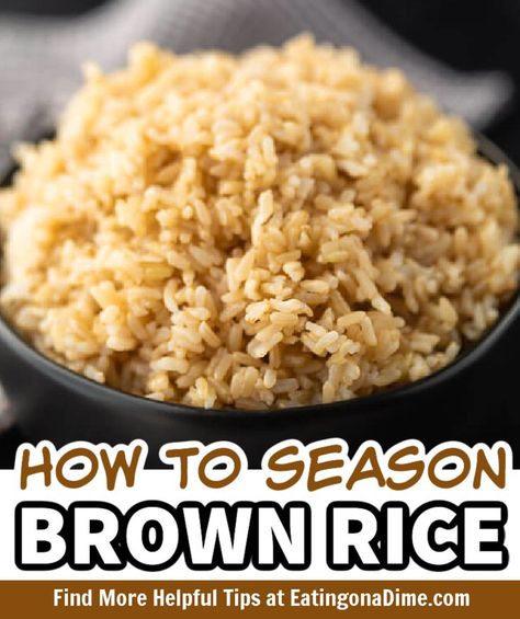 Season Brown Rice, Brown Rice Seasoning, Brown Rice Side Dish Recipes, Pressure Cooker Brown Rice, Brown Rice Recipes Easy, Brown Rice Side Dish, Brown Rice Dishes, Brown Rice Recipes Healthy, Rice Recipes Side