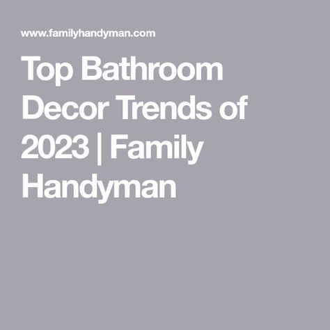 Top Bathroom Decor Trends of 2023 | Family Handyman Two Person Shower, Large Bathtubs, Small Bathroom Inspiration, Decor Small Bathroom, Stand Alone Tub, Energy Star Appliances, Cheap Bathrooms, Shower Seats, Bathroom Redesign