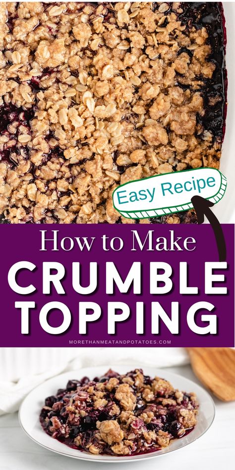 Walnut Crumble Topping, Rolled Oats Crumble Topping, Crumble Topping With Oats, Crumble Recipe Topping, How To Make Crumble, Pie Crumble Topping, Oatmeal Crumb Topping, Crumble Topping Recipe, Cherry Crisp Recipe