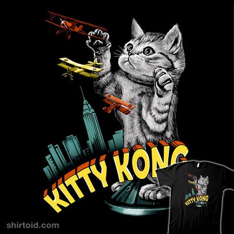 Kitty Kong #airplanes #cat #cats #film #kingkong #movie #vincenttrinidad Movie Monsters, King Kong, Kids Sweater, Hoodies For Sale, Big Canvas, Godzilla, Cool Cats, Cat Art, Graphic Hoodies