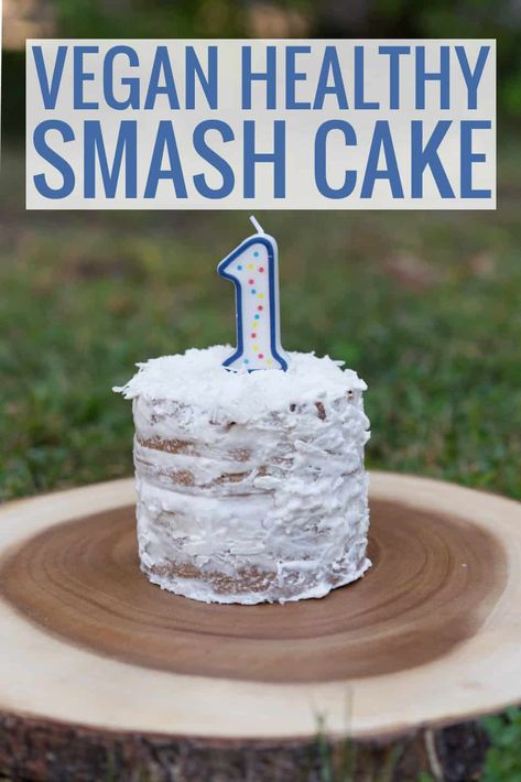 Vegan Smash Cake, Healthy Smash Cake, Healthy Birthday Cakes, Smash Cake Recipes, Healthy Birthday, Smash Cakes, Baby Cake Smash, Coconut Frosting, Vegan Baby