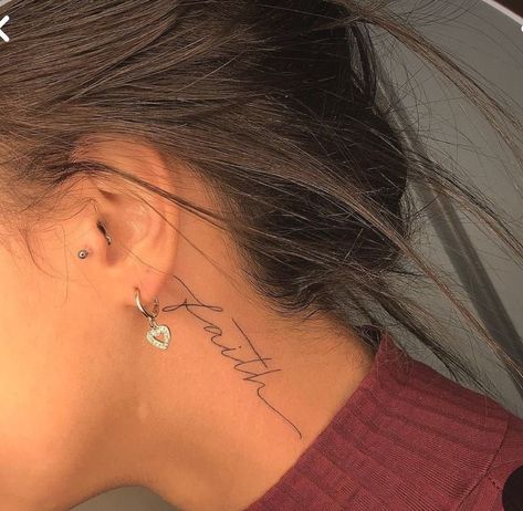 Faith Behind Ear Tattoo, Name Tattoos, Side Profile, Tupac, Neck Tattoo, Ear Tattoo, Behind Ear Tattoo, Tattoos For Women, Tatting