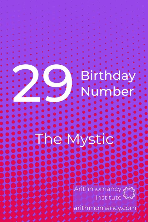 Birthday Number 29 signifies a unique combination of intuition, spiritual wisdom, and inner strength, letting them navigate trials. #birthdaynumber29, #numerology, #arithmomancyinstitute Life Path Number, Sigil Magic, 29th Birthday, The Mystic, Birthday Numbers, Spiritual Wisdom, Life Path, Self Awareness, Inner Strength