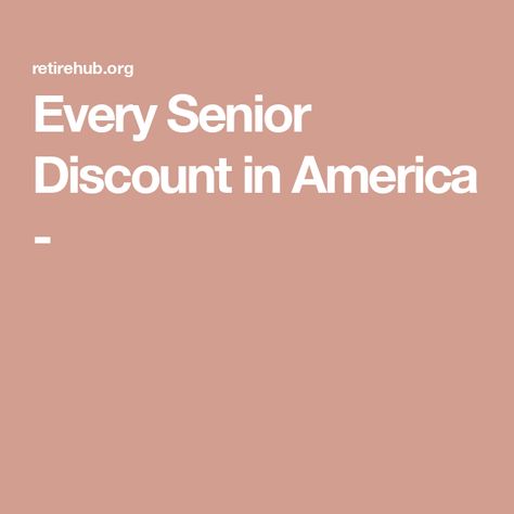 Every Senior Discount in America​ - Senior Citizen Discounts, British Airline, Senior Day, Senior Discounts, Amazon Discounts, Waffle House, Travel Plan, Free Education, Senior Citizen