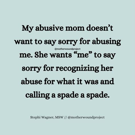 Bad Stepmom Quotes, Toxic Moms Quotes, Narristic Mother Quotes, Crappy Mom Quotes, Molestation Survivor Quotes, Issues With Mom, Narcissistic Mom Quotes, Bad Relationship With Mom Quotes, Mom Problems Quotes