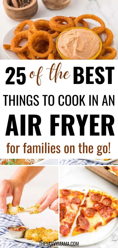 A Pinterest pin showcasing three air-fried dishes: crispy onion rings with a creamy dipping sauce, mozzarella sticks being pulled apart, and two slices of pepperoni pizza. The text overlay reads, "25 of the Best Things to Cook in an Air Fryer for Families on the Go," offering easy meal ideas for busy families. Reheating Pizza, Crispy Onion Rings, Things To Cook, Reheat Pizza, 20 Minute Dinners, Mozzarella Sticks, Crispy Onions, Onion Rings, Air Fryer Recipes