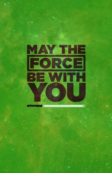 MAY THE FORCE BE WITH YOU Old Movie Quotes, Star Wars Quotes, Famous Movie Quotes, Memorable Quotes, Star Wars Party, Film Quotes, Star Wars Poster, Jrr Tolkien, Love Stars