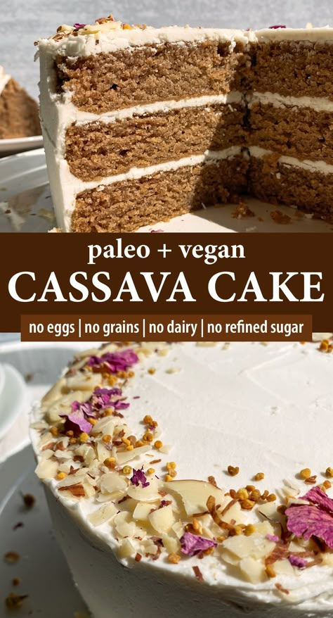 Cassava Flour Cake (Paleo, Vegan) - Bake It Paleo Casava Flour Dessert Recipes, Cassava Flour Carrot Cake, Cassava Pie Crust, Cassava Flour Wraps, Cassava Flour Recipes Desserts, Cassava Flour Cake Recipes, Paleo Birthday Desserts, Cassava Flour Cake, Cassava Brownies