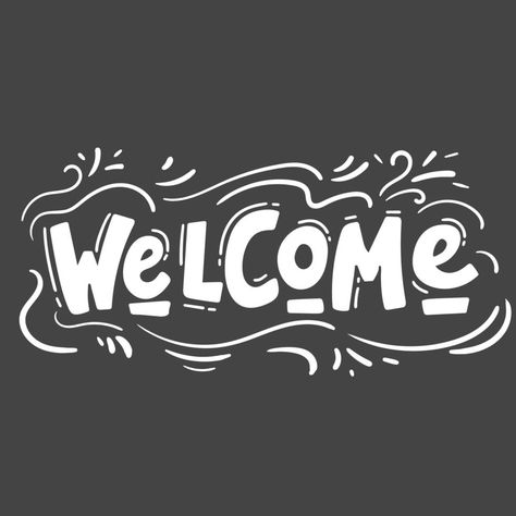 Welcome Calligraphy Lettering, Welcome Background Design, Welcome Sign Black And White, Welcome Typography, Welcome Calligraphy, Welcome Lettering, Welcome Font, Welcome Sign Ideas, Welcome Background