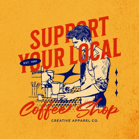 Support your local coffee shop T-shirt design template #coffeeshop #t-shirt #localcoffee #coffee Coffee Shop Tshirt Design, Coffeshop Design, T Shirt Design Template, Work Tshirt, Restaurant Logo, Local Coffee, Local Coffee Shop, Restaurant Logo Design, Logo Restaurant