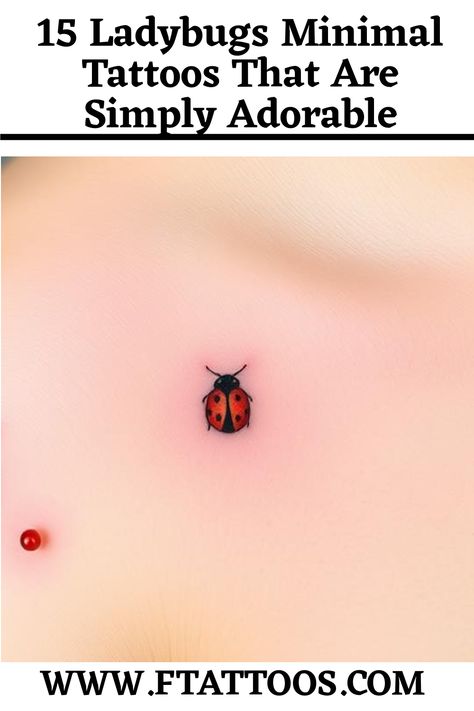 Discover 15 simply adorable ladybug minimal tattoos that blend charm and meaning, but which designs will capture your heart? Cute Ladybug Tattoo Ideas, Mother Daughter Ladybug Tattoo, Red Ladybug Tattoo, Tiny Ladybug Tattoo Simple, Simple Ladybug Tattoo, Dainty Ladybug Tattoo, Small Ladybug Tattoo, Ladybug Tattoo Ideas, Ladybird Tattoo