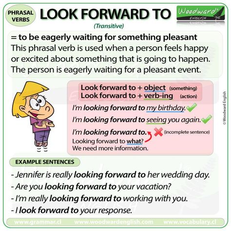 LOOK FORWARD TO - Meaning and examples of this English Phrasal Verb #ESL #LearnEnglish Woodward English, English Conversation Learning, Free English Lessons, Materi Bahasa Inggris, English Grammar Exercises, Phrasal Verb, English Collocations, Study English Language, English Grammar Book