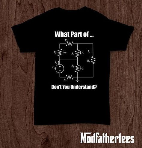 Architecture Job, Physics Shirts, Funny Nerd Shirts, Science Computer, Electrical Circuit, Christmas Father, Funny Nerd, Engineering Science, Science Shirts